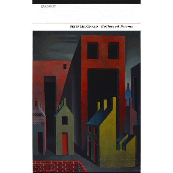 Collected Poems: Peter McDonald, (Paperback)