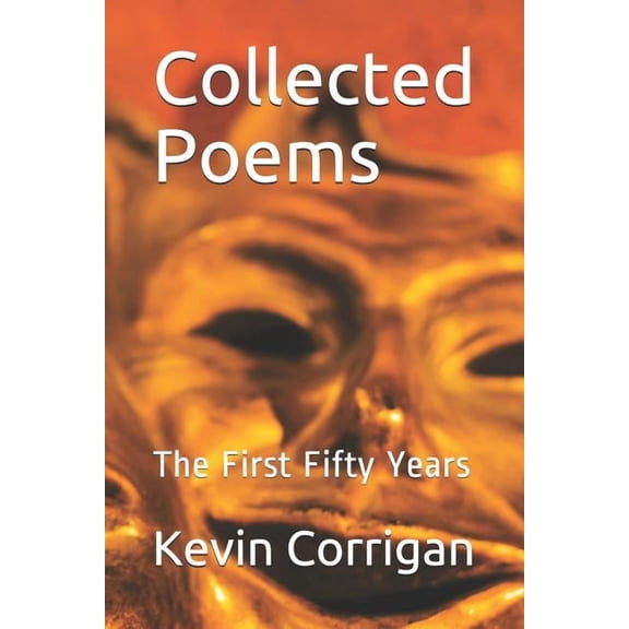 Collected Poems: The First Fifty Years