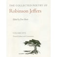 thumbnail image 1 of Collected Poetry of Robinson Jeffers The Collected Poetry of Robinson Jeffers Vol 5: Volume Five: Textual Evidence and Commentary, Book 05, (Hardcover), 1 of 1