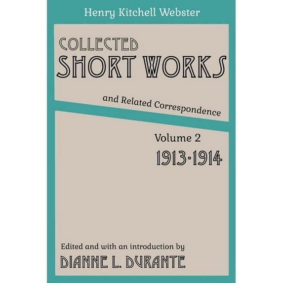 Collected Short Works and Related Correspondence Vol. 2: 1913-1914, (Paperback)