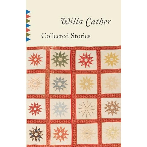 Pre-Owned Collected Stories of Willa Cather (Paperback) 0679736484 9780679736486