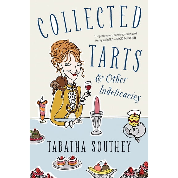Collected Tarts and Other Indelicacies (Paperback)