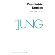 Collected Works of C. G. Jung, Volume 1 Psychiatric Studies, Paperback