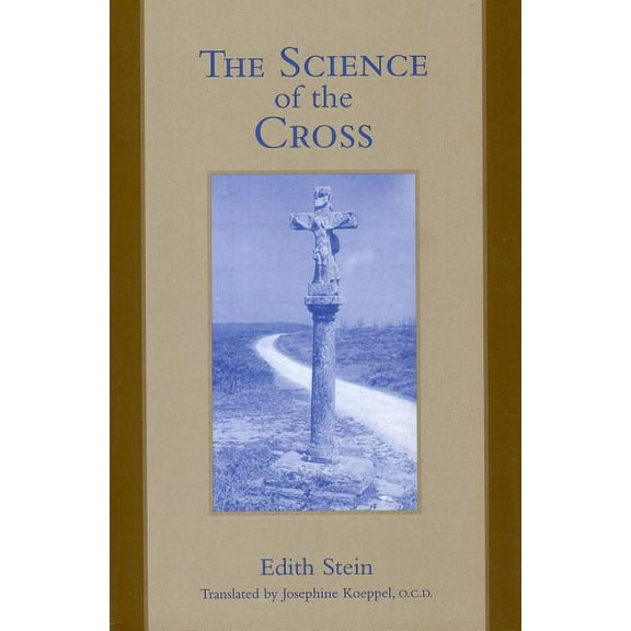 Collected Works of Edith Stein The Science of the Cross, Book 6, (Paperback)