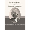 thumbnail image 1 of Collected Works of Ingersoll Lockwood: The Baron Trump Novels & 1900; Or, The Last President, (Hardcover), 1 of 1