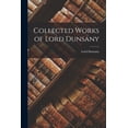 thumbnail image 1 of Collected Works of Lord Dunsany (Paperback), 1 of 1