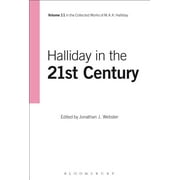 Collected Works of M.A.K. Halliday: Halliday in the 21st Century: Volume 11 (Paperback)