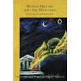 thumbnail image 1 of Collected Works of Rudolf Steiner World History and the Mysteries: In the Light of Anthroposophy (Cw 233), Book 233, (Paperback), 1 of 1