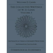 Collected Writings of W.D. Gann - Volume 3 (Hardcover)