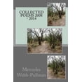 thumbnail image 1 of Collected poems 2008 - 2014 Paperback 1503070573 9781503070578 Mercedes Webb-Pullman, 1 of 1