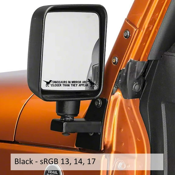 Collectible Decals Dinosaurs in Mirror Are Closer Than They Appear (Pair) Vinyl Decal