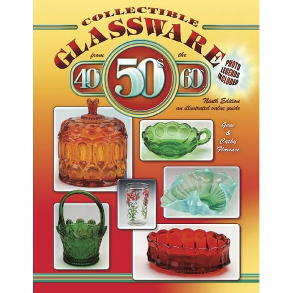 Pre-Owned Collectible Glassware from the 40s, 50s & 60s (Hardcover) 1574325574 9781574325577