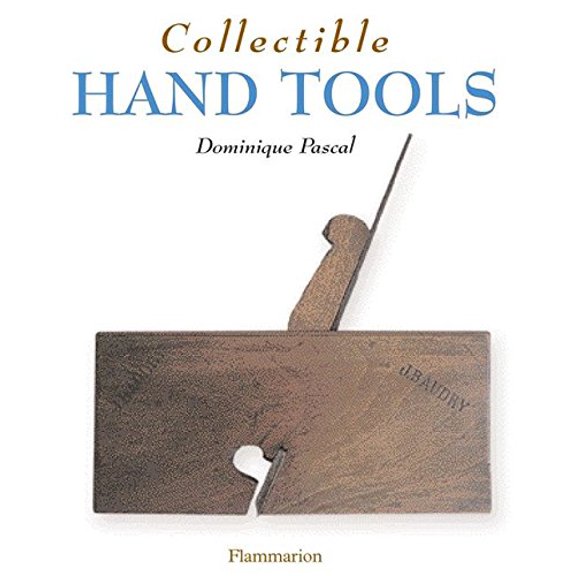 Pre-Owned Collectible Hand Tools (Collectibles) (Paperback) 2080304380 9782080304384