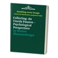 thumbnail image 1 of Pre-Owned Collecting: An Unruly Passion: Psychological Perspectives (Paperback) 0156002531 9780156002530, 1 of 1