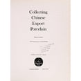 thumbnail image 1 of Pre-Owned Collecting Chinese Export Porcelain (Paperback) 0876639953 9780876639955, 1 of 1