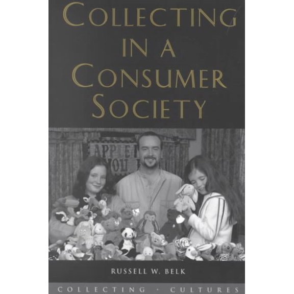 Collecting Cultures: Collecting in a Consumer Society (Paperback)