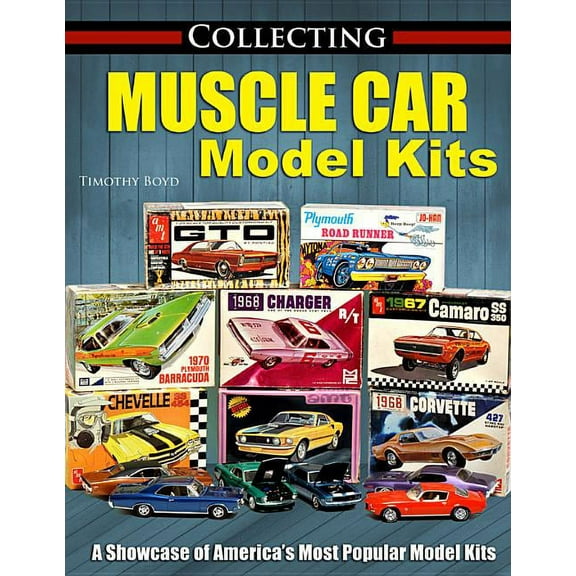 Collecting Muscle Car Model Kits, (Paperback)