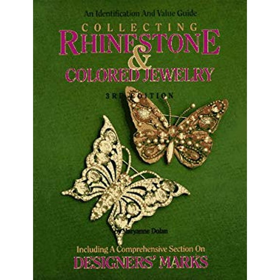 Pre-Owned Collecting Rhinestone and Colored Stone Jewelry: An Identification and Value Guide (Paperback) by Maryanne Dolan