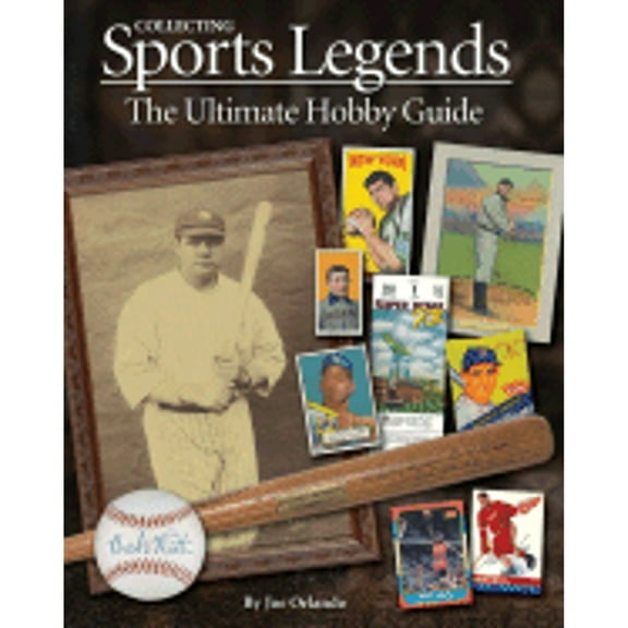 Pre-Owned Collecting Sports Legends (Hardcover) 193399021X 9781933990217