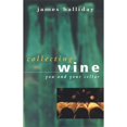 thumbnail image 1 of Collecting Wine: You and Your Cellar (Paperback), 1 of 1