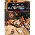 thumbnail image 1 of Pre-Owned Collecting and Preserving Old Photographs (Hardcover) 0004121422 9780004121420, 1 of 1
