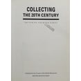 thumbnail image 1 of Pre-Owned Collecting the 20th Century (Paperback) 9780714116501, 1 of 1