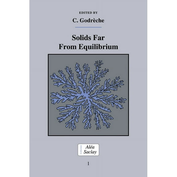 Collection Alea-Saclay: Monographs and T Solids Far from Equilibrium, (Paperback)