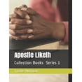 thumbnail image 1 of Collection Books Series 1: Apostle Liketh Collection Books Series 1 : Book (Series #1) (Paperback), 1 of 1