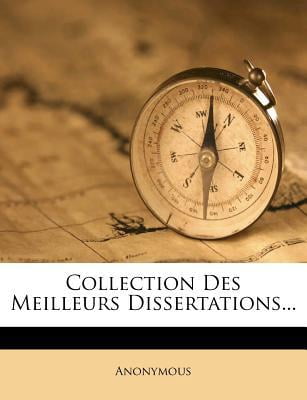 Collection Des Meilleurs Dissertations... Paperback