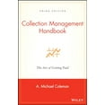 thumbnail image 1 of Pre-Owned Collection Management Handbook: The Art of Getting Paid (Hardcover) 0471456047 9780471456049, 1 of 1