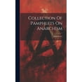 thumbnail image 1 of Collection Of Pamphlets On Anarchism (Hardcover), 1 of 1