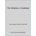 thumbnail image 1 of Pre-Owned The Collection: A Cookbook (Hardcover) 0960590668 9780960590667, 1 of 1