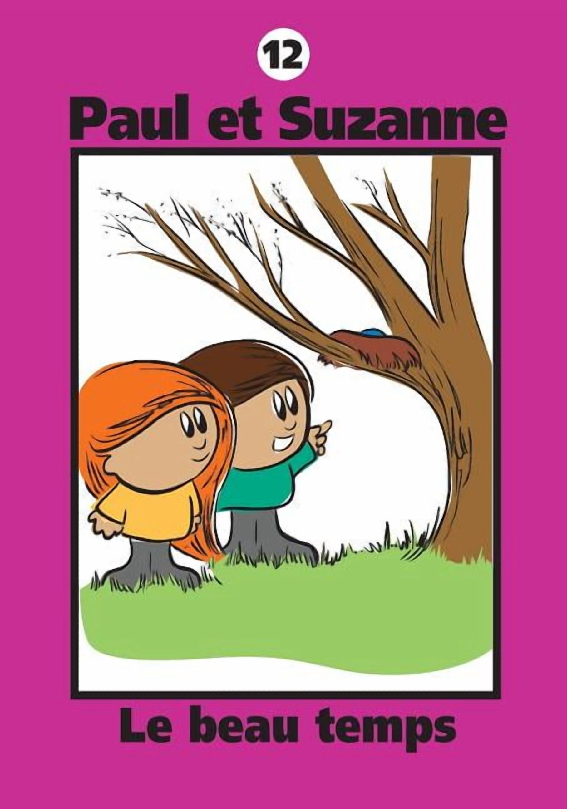Collection Paul Et Suzanne Paul et Suzanne - Le beau temps, Book 12, (Paperback)