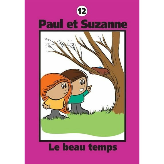 Collection Paul Et Suzanne: Paul et Suzanne - Le beau temps (Paperback)