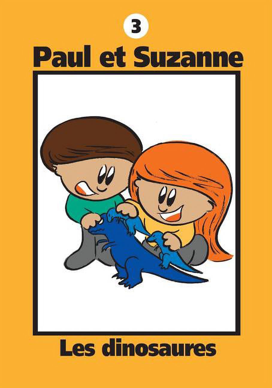 Collection Paul Et Suzanne Paul et Suzanne - Les dinosaures, Book 3, (Paperback)