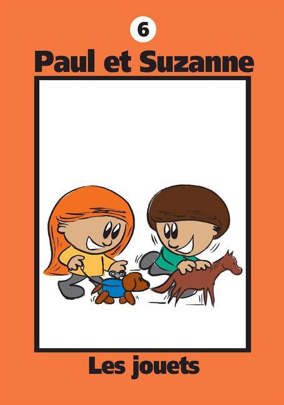 Collection Paul Et Suzanne Paul et Suzanne - Les jouets, Book 6, (Paperback)