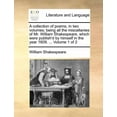 thumbnail image 1 of A collection of poems, in two volumes; being all the miscellanies of Mr. William Shakespeare, which were publish'd , (Paperback), 1 of 1