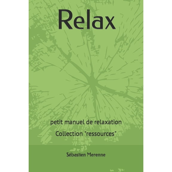 Relax: petit manuel de relaxation (Paperback)