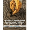 thumbnail image 1 of Collection Systems Operators' Guide to Preparing for the Certification Examination (Paperback), 1 of 1