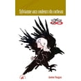 thumbnail image 1 of Collection Voyages Sylvianne aux couleurs du corbeau, (Paperback), 1 of 1