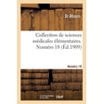 thumbnail image 1 of Collection de sciences mdicales lmentaires. Numro 18 French Edition Paperback 2329589786 9782329589787 Rhazis-D, 1 of 1