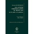 thumbnail image 1 of Les Auteurs Chretiens Latins Du Moyen Age Sur Les Juifs Et Le Judaisme, (Paperback), 1 of 1