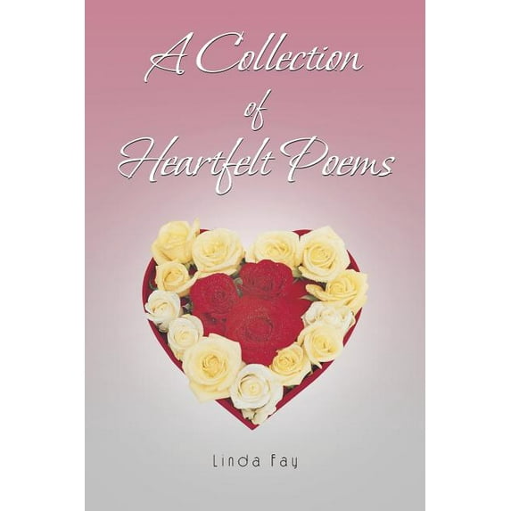 Collection of Heartfelt Poems