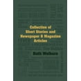 thumbnail image 1 of Collection of Short Stories and Newspaper & Magazine Articles, (Paperback), 1 of 1