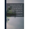 thumbnail image 1 of Collection of the Late Colonel Jacob Ruppert and Elizabeth D. Clemson, (Paperback), 1 of 1