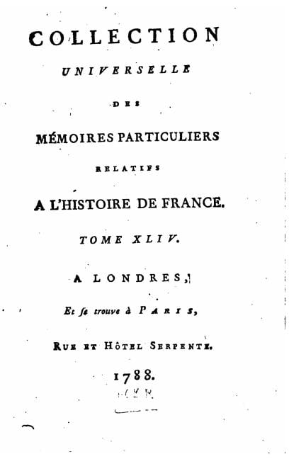 Collection universelle des mÃ©moires particuliers relatifs Ã  l'histoire de France - Tome XLIV, (Paperback)