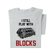 Collections Etc I Still Play With Blocks Backyard Mechanic Light Grey T-Shirt