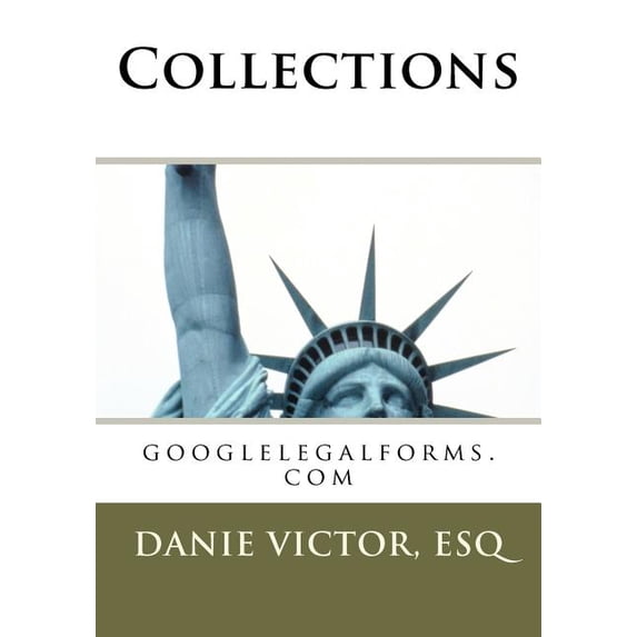 Collections: googlelegalforms.com (Paperback)