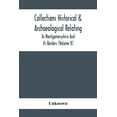 thumbnail image 1 of Collections Historical & Archaeological Relating To Montgomeryshire And Its Borders (Volume X), (Paperback), 1 of 1