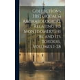 thumbnail image 1 of Collections Historical & Archaeological Relating to Montgomeryshire and Its Borders, Volumes 1-28 (Hardcover), 1 of 1